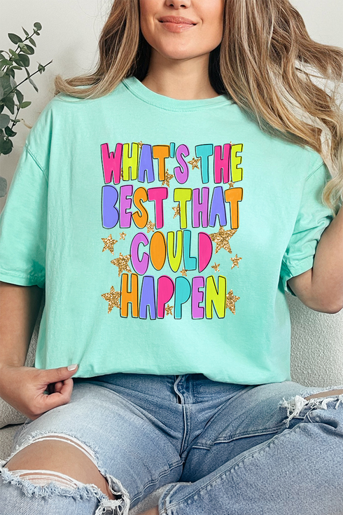 The Best That Could Happen Comfort Colors Adult Ring-Spun Cotton Tee
