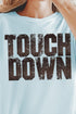 Touch Down Season Comfort Colors Adult Ring-Spun Cotton Tee