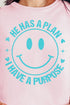 Turquoise Happy He Has A Plan Comfort Colors Adult Ring-Spun Cotton Tee