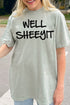 Well Sheeyit Comfort Colors Adult Ring-Spun Cotton Tee