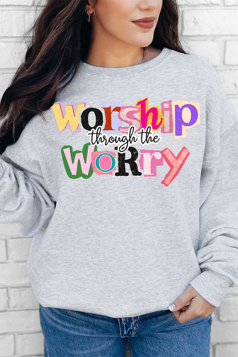 Bold Worship Through The Worry Heavy-weight Crew Sweatshirt