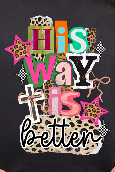 Bold His Way Is Better Heavy Blend Crew Sweatshirt