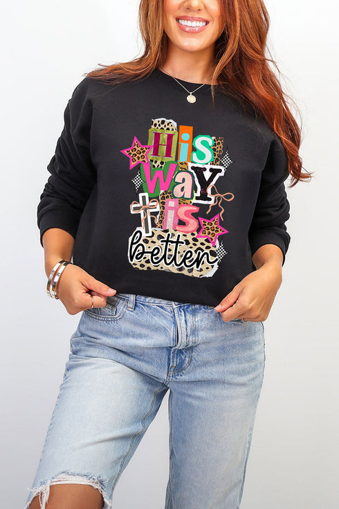 Bold His Way Is Better Heavy Blend Crew Sweatshirt