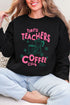 Tired Teachers Coffee Club Heavy Blend Crew Sweatshirt