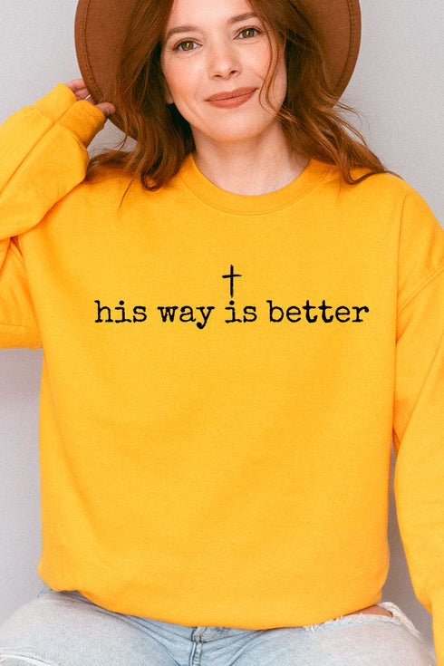 His Way Is Better Heavy-weight Crew Sweatshirt