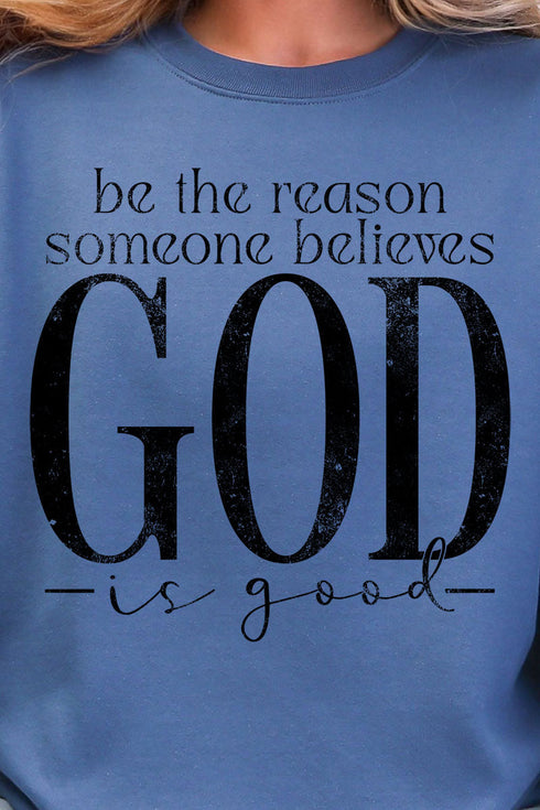 Be The Reason Someone Believes Heavy-weight Crew Sweatshirt