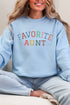 Always The Favorite Aunt Heavy Blend Crew Sweatshirt