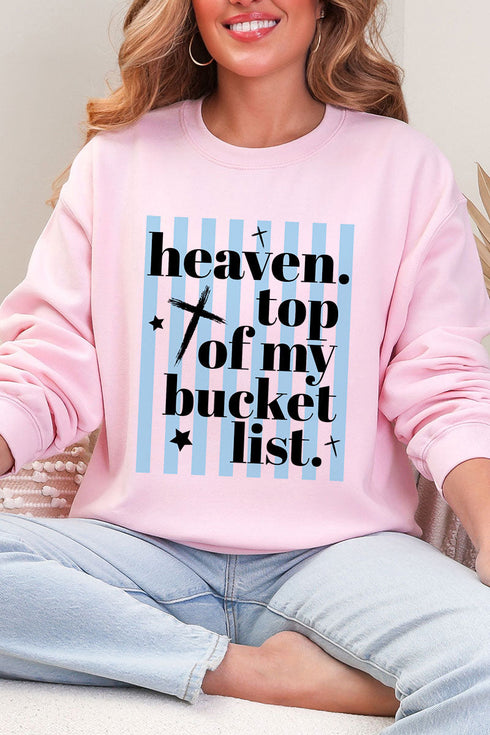 Heaven, Top Of My Bucket List Heavy Blend Crew Sweatshirt