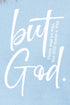But God Heavy-weight Crew Sweatshirt