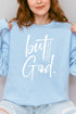 But God Heavy-weight Crew Sweatshirt