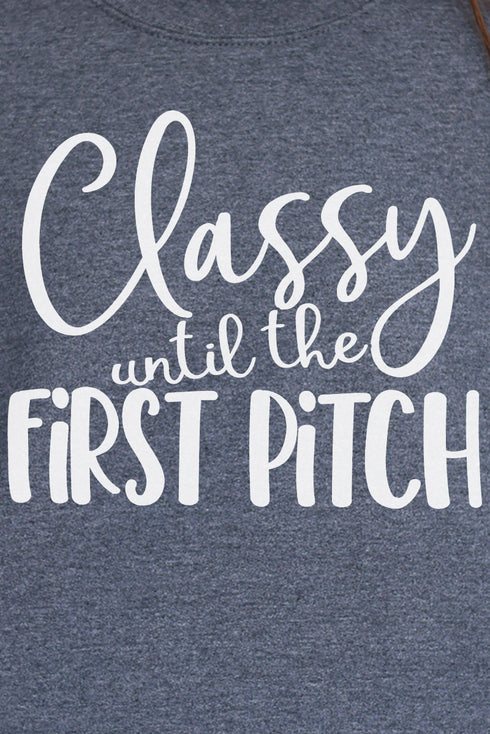 Classy Until First Pitch Heavy-weight Crew Sweatshirt
