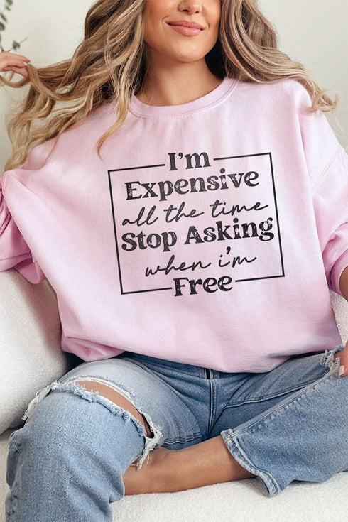 Expensive All The Time Heavy-weight Crew Sweatshirt