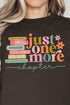 Colorful Just One More Chapter Heavy Blend Crew Sweatshirt