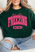 Pink Literally Freezing Heavy-weight Crew Sweatshirt