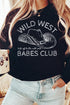 Wild West Babes Club Heavy-weight Crew Sweatshirt