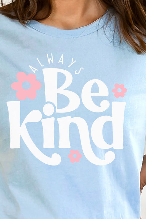 Always Be Kind Unisex Blend Tee