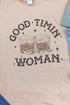 Good Timin' Woman Unisex Poly-Rich Blend Tee