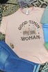 Good Timin' Woman Unisex Poly-Rich Blend Tee