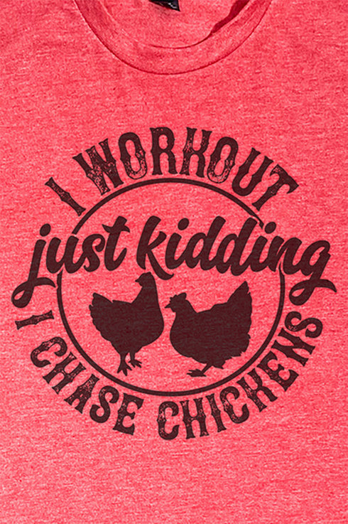 I Chase Chickens Unisex Poly-Rich Blend Tee