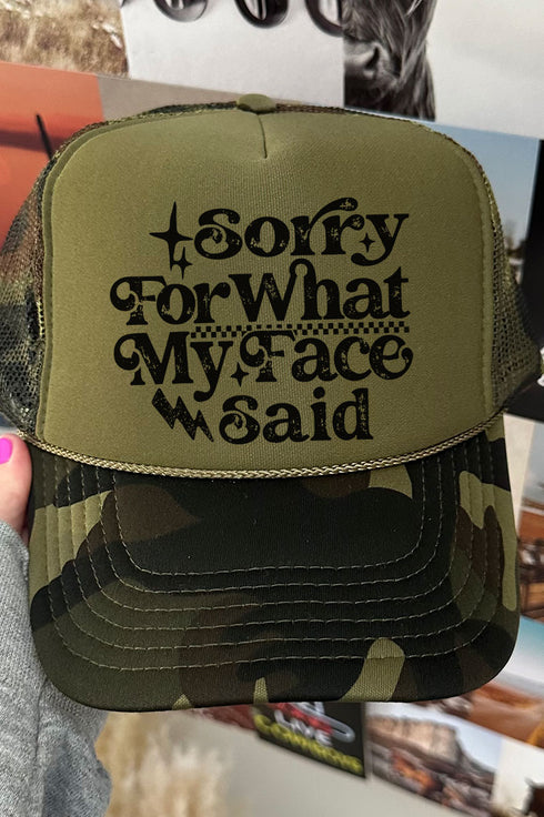Sorry For What My Face Said Otto Camo with Moss Green Foam Front Trucker Hat
