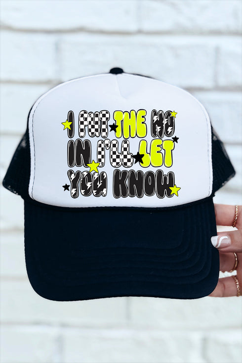 I Put The No In I'll Let You Know Otto Black with White Foam Front Trucker Hat