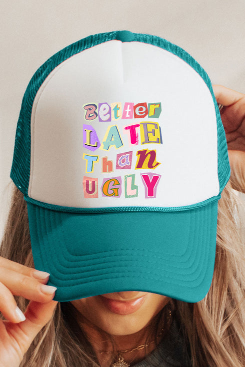 Better Late Than Ugly Otto Jade with White Foam Front Trucker Hat