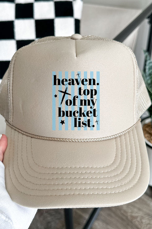 Heaven, Top Of My Bucket List Otto Khaki Foam Front Trucker Hat
