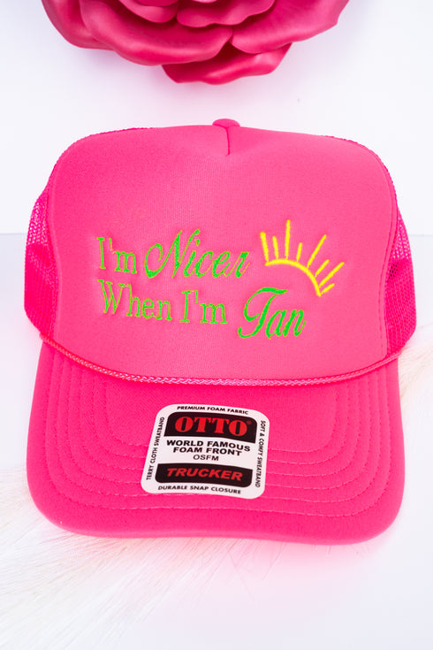 Nicer When I'm Tan Embroidered Otto Neon Pink Foam Front Trucker Hat