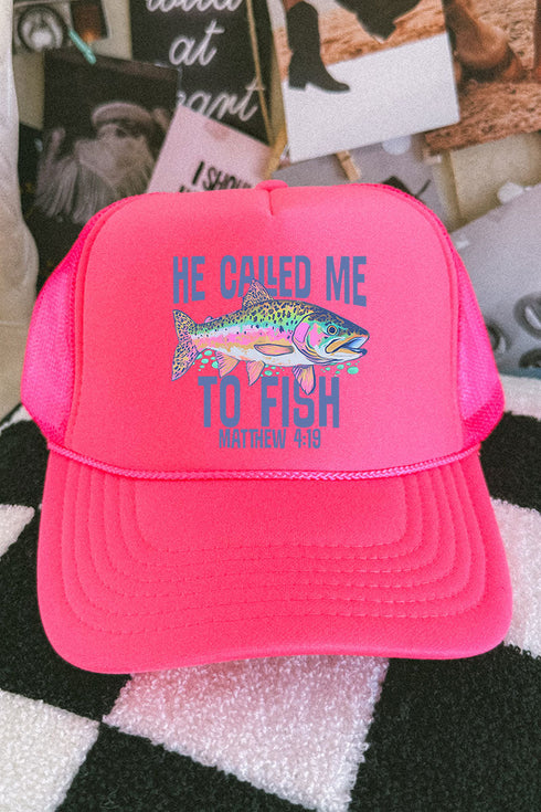 He Called Me To Fish Otto Neon Pink Foam Front Trucker Hat