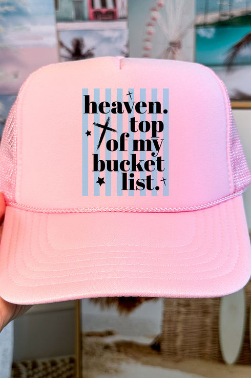 Heaven, Top Of My Bucket List Otto Pink Foam Front Trucker Hat