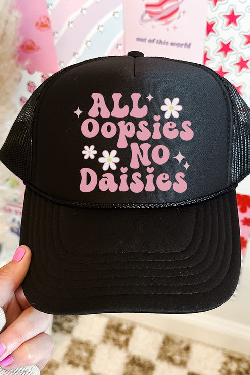 All Oopsies No Daisies Otto Black Foam Front Trucker Hat