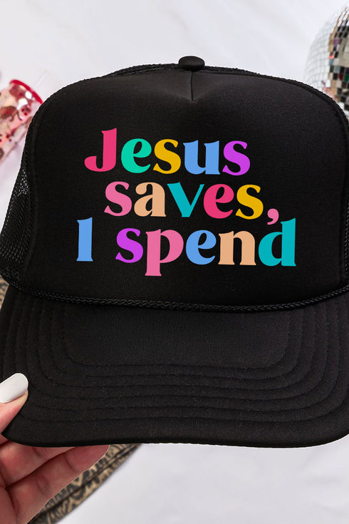 Jesus Saves, I Spend Otto Black Foam Front Trucker Hat
