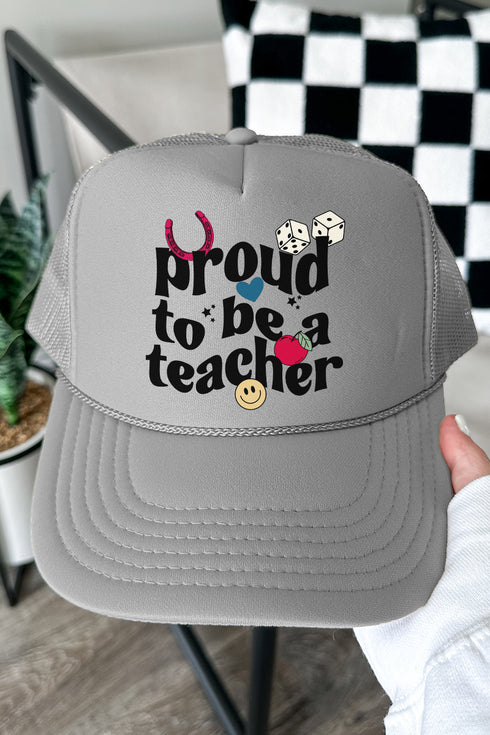 Proud Teacher Otto Gray Foam Front Trucker Hat