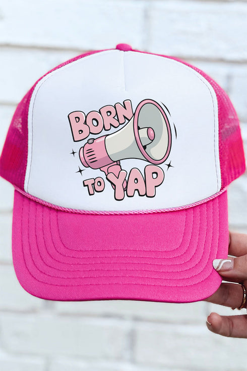Born To Yap Otto Hot Pink with White Foam Front Trucker Hat