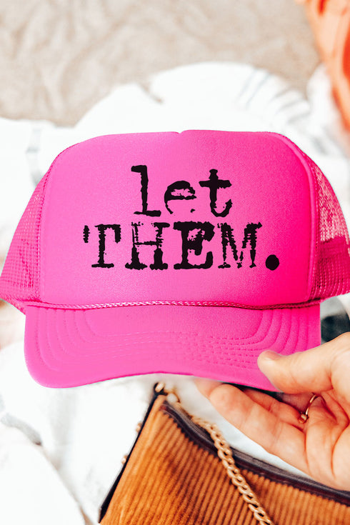 Let Them Otto Neon Pink Foam Front Trucker Hat
