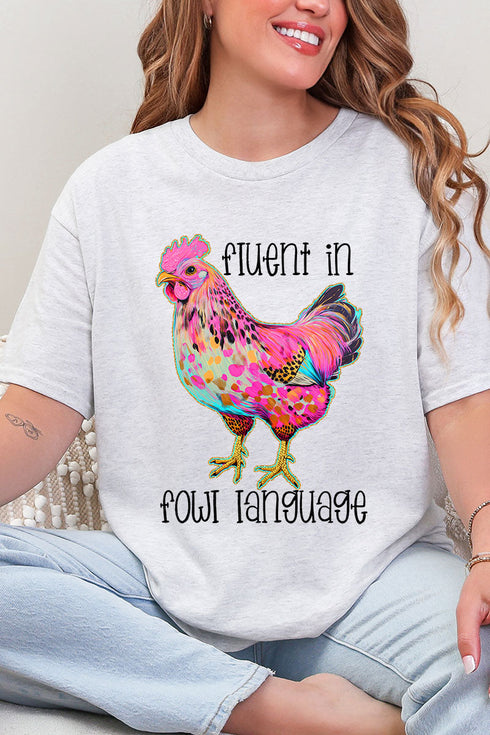 Fluent In Fowl Language Short Sleeve Relaxed Fit T-Shirt