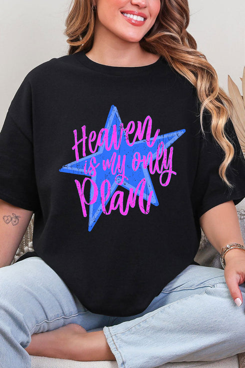 Heaven Is My Only Plan Short Sleeve Relaxed Fit T-Shirt
