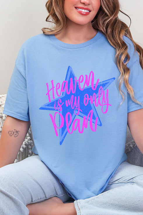 Heaven Is My Only Plan Short Sleeve Relaxed Fit T-Shirt