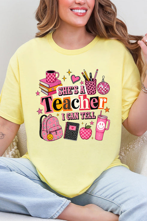 She's A Teacher I Can Tell Short Sleeve Relaxed Fit T-Shirt