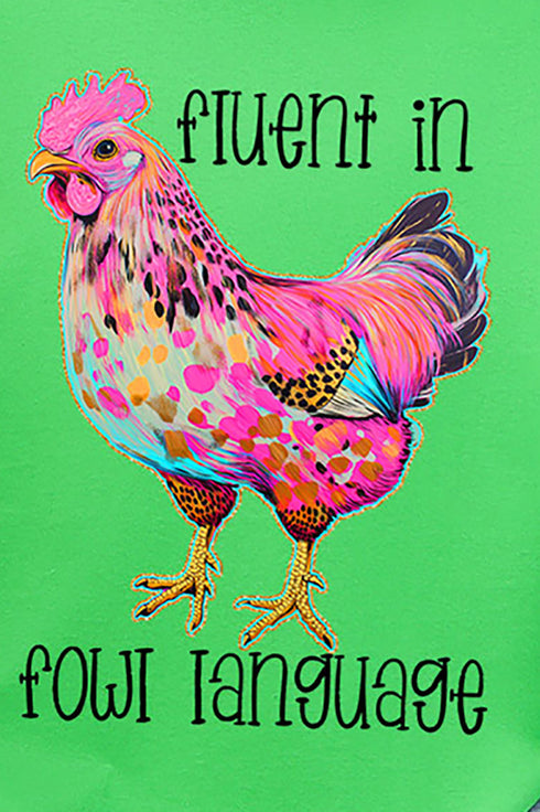 Fluent In Fowl Language Short Sleeve Relaxed Fit T-Shirt