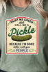 Paint Me Green And Call Me A Pickle Short Sleeve Relaxed Fit T-Shirt