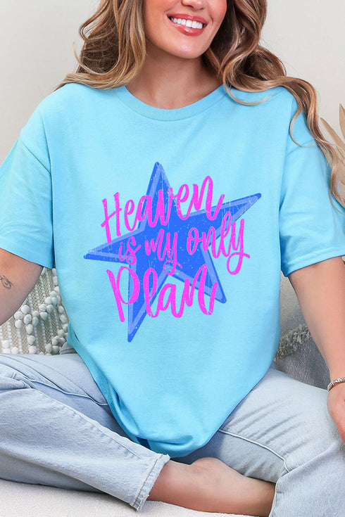 Heaven Is My Only Plan Short Sleeve Relaxed Fit T-Shirt