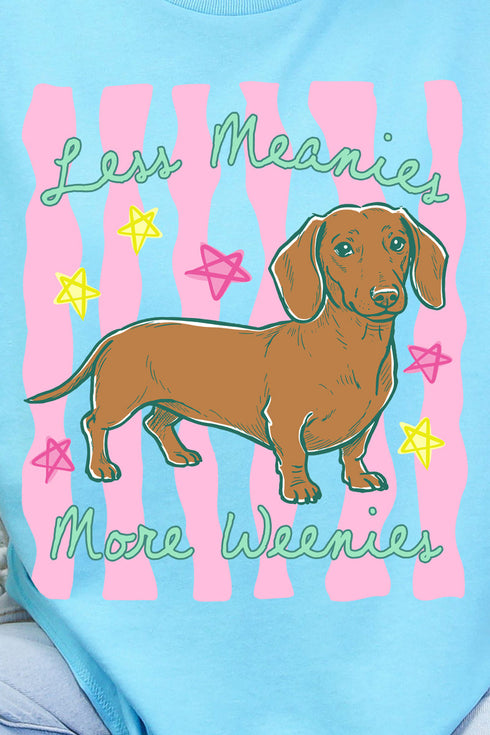 Less Meanies More Weenies Short Sleeve Relaxed Fit T-Shirt
