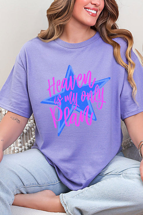 Heaven Is My Only Plan Short Sleeve Relaxed Fit T-Shirt