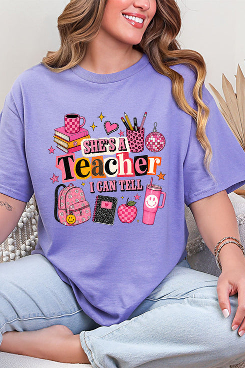She's A Teacher I Can Tell Short Sleeve Relaxed Fit T-Shirt