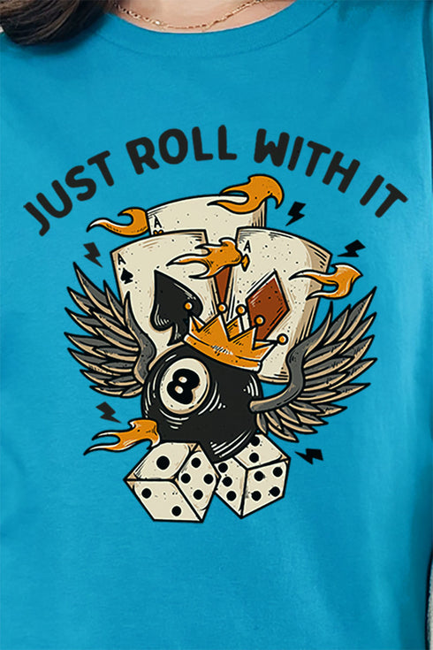 Just Roll With It Short Sleeve Relaxed Fit T-Shirt