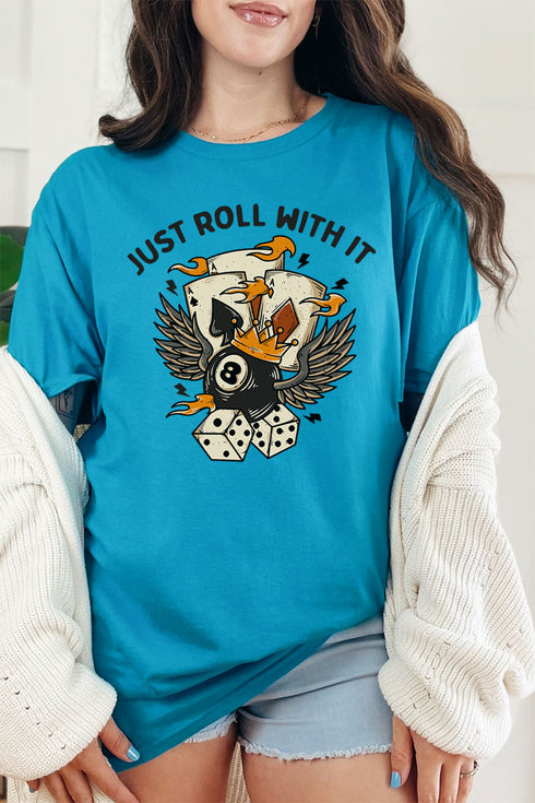 Just Roll With It Short Sleeve Relaxed Fit T-Shirt