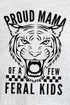 Proud Mama Feral Kids Short Sleeve Relaxed Fit T-Shirt