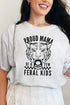 Proud Mama Feral Kids Short Sleeve Relaxed Fit T-Shirt