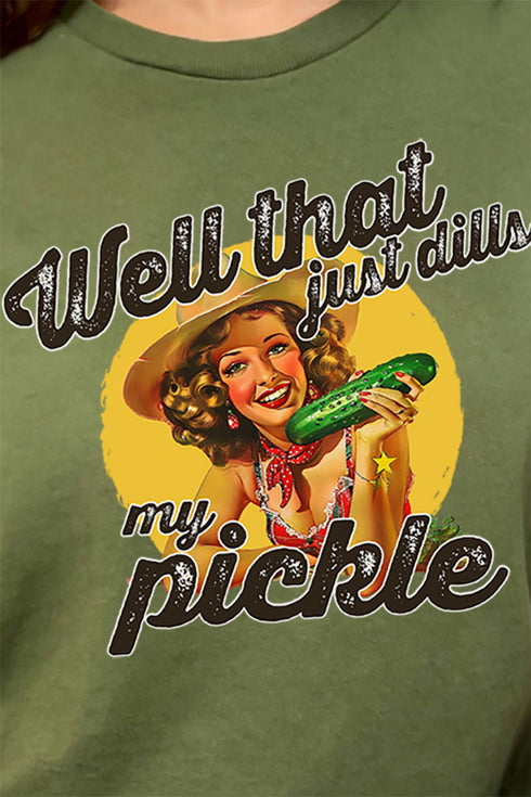 That Just Dills My Pickle Short Sleeve Relaxed Fit T-Shirt